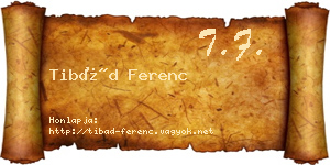 Tibád Ferenc névjegykártya